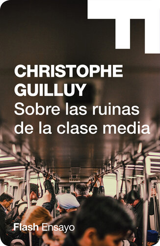 Sobre las ruinas de la clase media