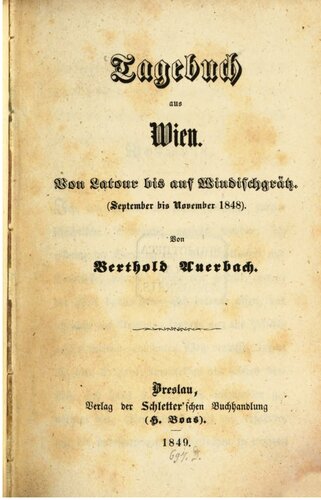 Tagebuch aus Wien : Von Latour bis auf Windischgrätz (September bis November 1848)