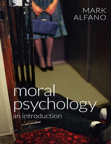 Moral psychology: An Introduction