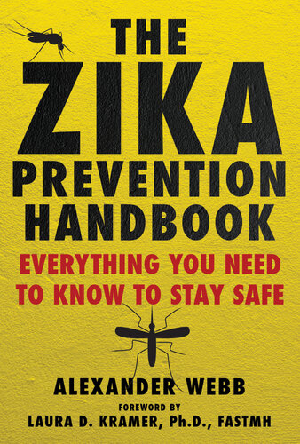 The Zika Prevention Handbook: Everything You Need To Know To Stay Safe