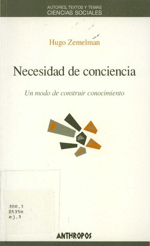 Necesidad de conciencia. Un modo de construir conocimiento