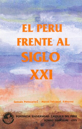 El Perú Frente Al Siglo XXI