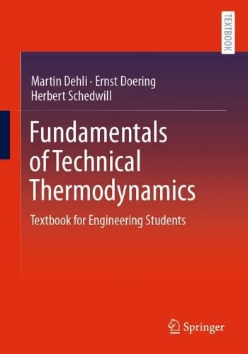 Fundamentals of Technical Thermodynamics: Textbook for Engineering Students