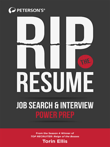 Rip the Resume--Job Search & Interview Power Prep