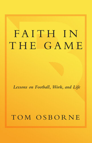 Faith in the Game: Lessons on Football, Work, and Life