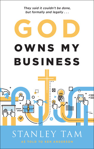 God Owns My Business: They Said It Couldn't Be Done, But Formally and Legally...