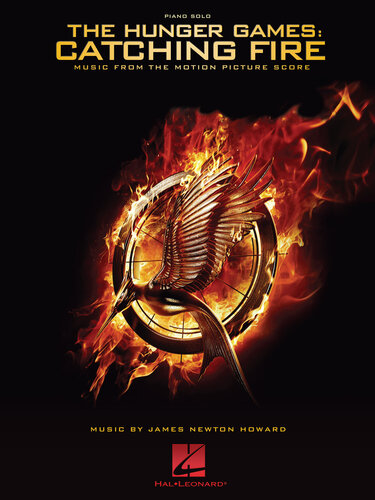 The Hunger Games: Catching Fire--Piano Songbook: Music from the Motion Picture Score