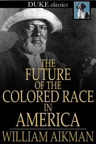 The Future of the Colored Race in America