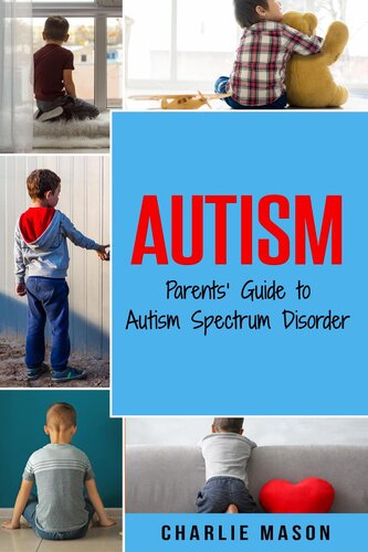 Autism: Parents' Guide to Autism Spectrum Disorder