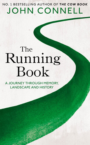 The Running Book: A Journey through Memory, Landscape and History