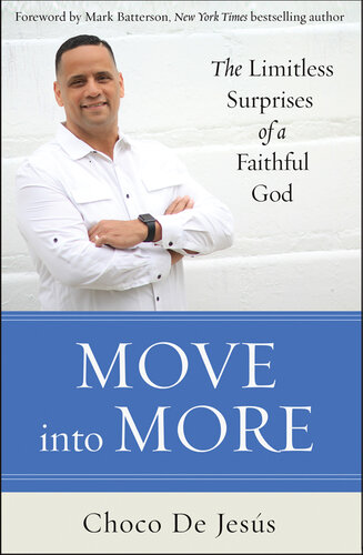 Move into More: The Limitless Surprises of a Faithful God