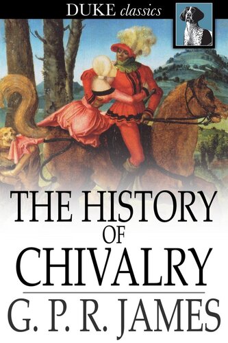 The History of Chivalry