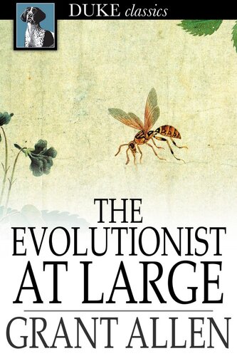 The Evolutionist at Large