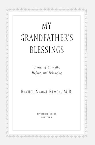 My Grandfather's Blessings: Stories of Strength, Refuge, and Belonging