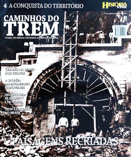 Caminhos do Trem - A conquista do território