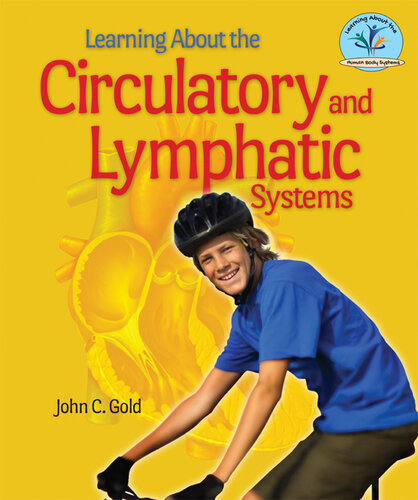 Learning about the Circulatory and Lymphatic Systems