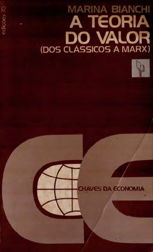 A Teoria do Valor, dos Clássicos a Marx