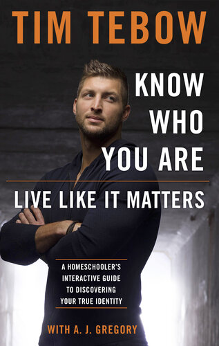 Know Who You Are, Live Like It Matters: A Guided Journal for Discovering Your True Identity