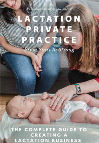 Lactation Private Practice: From Start to Strong