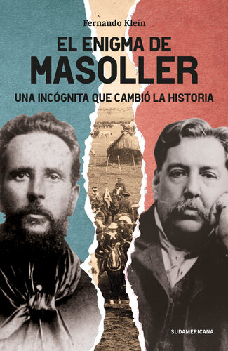 El enigma Masoller: Una incógnita que cambió la historia