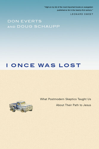 I Once Was Lost: What Postmodern Skeptics Taught Us About Their Path to Jesus