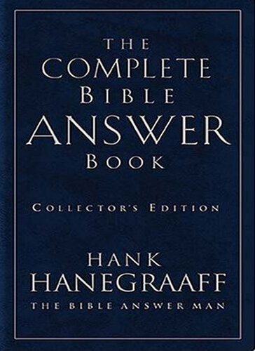 The Complete Bible Answer Book: Collector's Edition