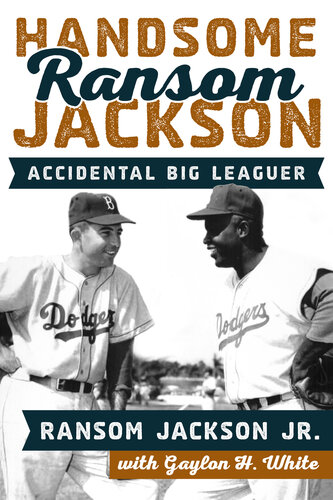 Handsome Ransom Jackson: Accidental Big Leaguer