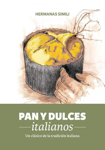 Pan y Dulces italianos. Un clásico de la tradición italiana