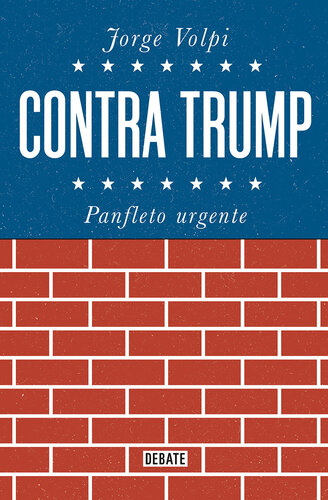 Contra Trump: Panfleto urgente