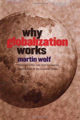 Why Globalization Works (Summary)