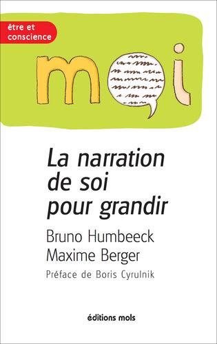 La narration de soi pour grandir: Psychologie