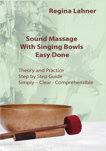 Sound massage with singing bowls: easy done