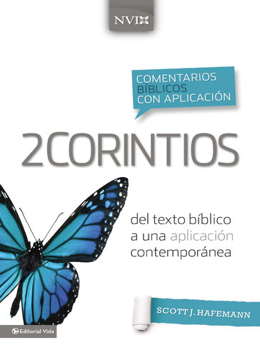 Comentario bíblico con aplicación NVI 2 Corintios: Del texto bíblico a una aplicación contemporánea