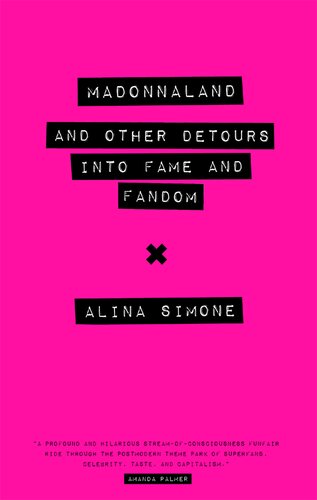 Madonnaland: And Other Detours into Fame and Fandom