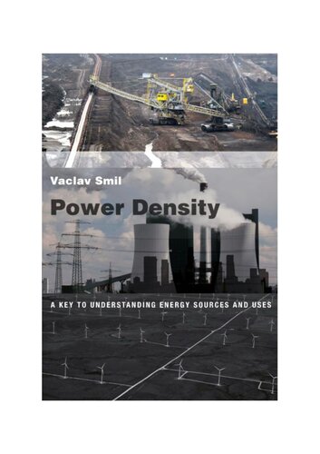 Power Density - A Key to Understanding Energy Sources and Uses