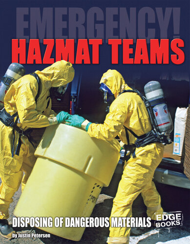 Hazmat Teams: Disposing of Dangerous Materials