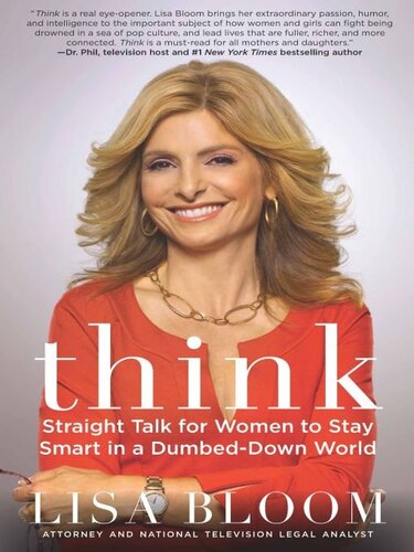 Think: Straight Talk for Women to Stay Smart in a Dumbed-Down World