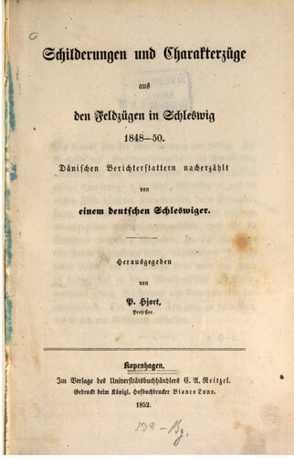 Schilderungen und Charakterzüge aus den Feldzügen in Schleswig-Holstein 1848-50