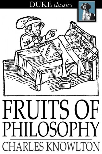 Fruits of Philosophy: A Treatise on the Population Question