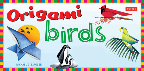 Origami Birds: Make Colorful Origami Birds with This Easy Origami Kit: Includes Origami Book with 20 Projects: Great for Kids and Adults!