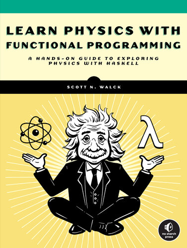 Learn Physics with Functional Programming