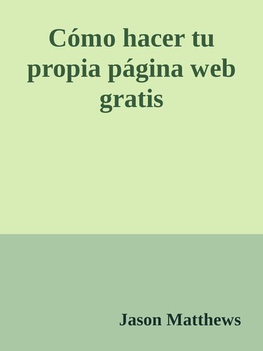 Cómo Hacer Tu Propia Página Web Gratis