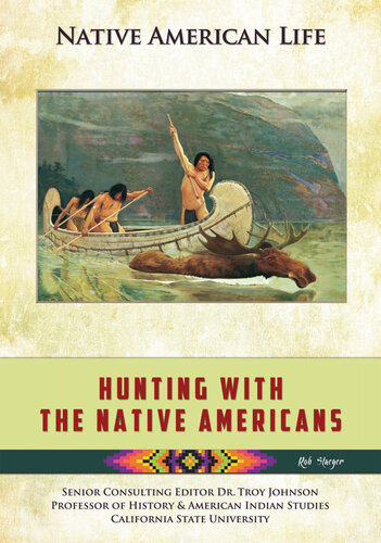 Hunting With the Native Americans