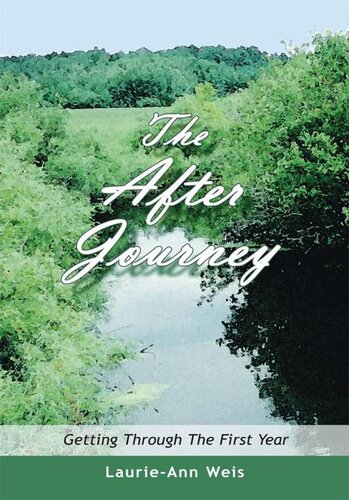 The After Journey: Getting Through the First Year