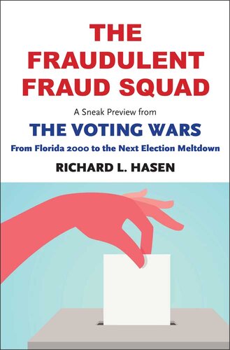 The Fraudulent Fraud Squad: Understanding the Battle Over Voter Id: A Sneak Preview from "The Voting Wars: From Florida 2000 to the Next Election Meltdown"