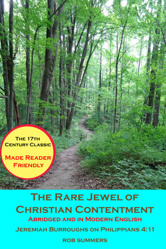 The Rare Jewel of Christian Contentment: Abridged and in Modern English