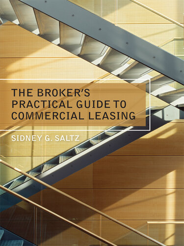 The Broker's Practical Guide to Commercial Leasing