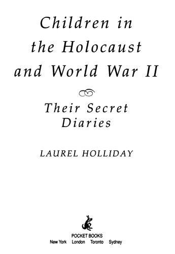 Children in the Holocaust and World War II: Their Secret Diaries