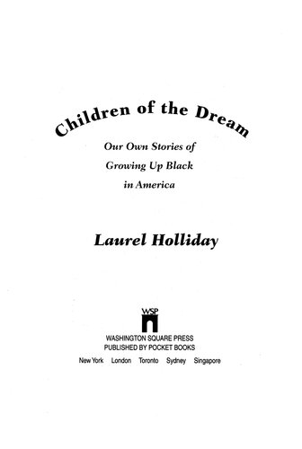 Children of the Dream: Our Own Stories Growing Up Black in America