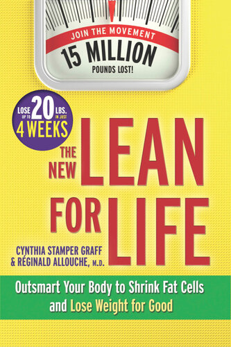 The New Lean for Life: Outsmart Your Body to Shrink Fat Cells and Lose Weight for Good